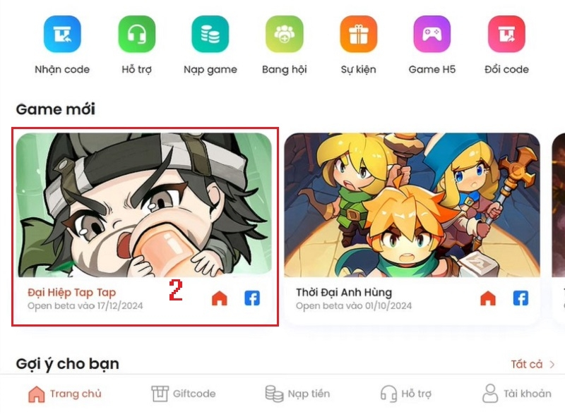 Bước 2: Sau khi đăng nhập, chọn tựa game Đại Hiệp Tap Tap từ danh sách các game có sẵn
