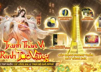 Cúp vàng 24k và các phần thưởng có giá trị cao khi nhập mã code Phong Thần VNG