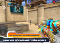 Game FPS dễ chơi nhất trên Mobile gọi tên Phục Kích