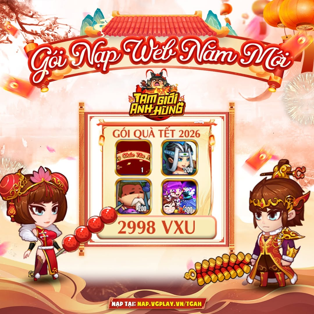 Sự kiện mừng Tết với loạt gói quà trong game Tam Giới Anh Hùng